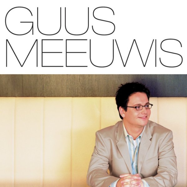 Guus Meeuwis Guus Meeuwis, 2002