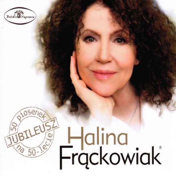 Halina Frąckowiak Jubileusz - 50 Piosenek Na 50-lecie, 2013