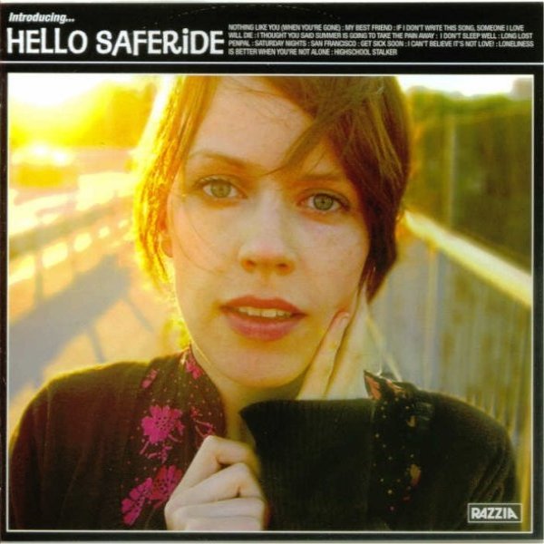 Hello Saferide Introducing..., 2005
