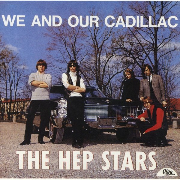 Hep Stars We And Our Cadillac, 1964