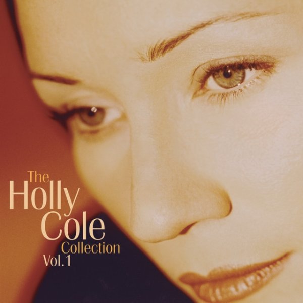 The Holly Cole Collection Vol. 1 Album 