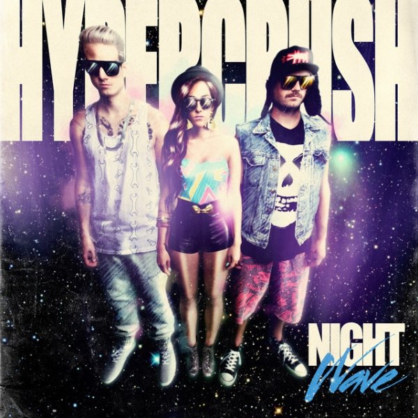 Hyper Crush Night Wave, 2012