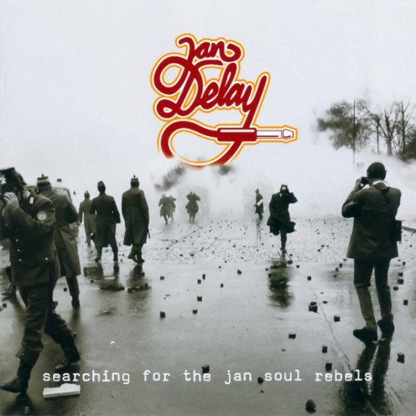 Jan Delay Searching for the Jan Soul Rebels, 2001