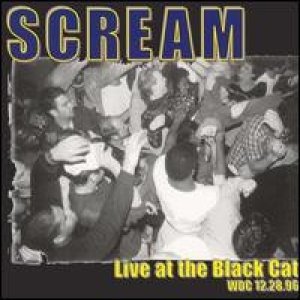 Scream Live At The Black Cat, 1998