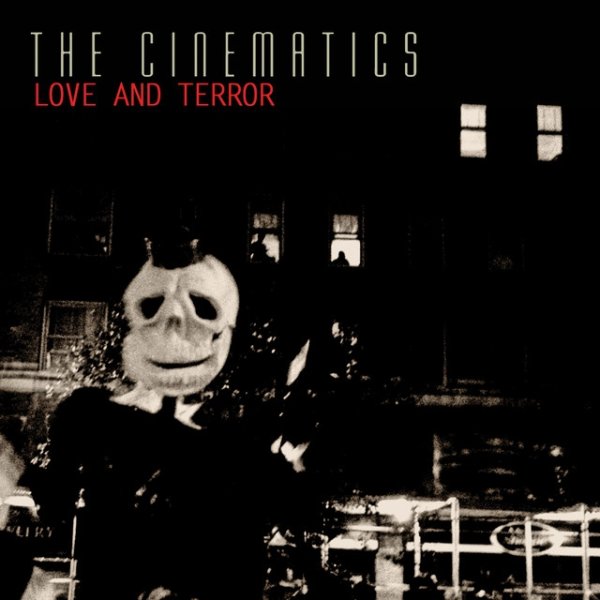 The Cinematics Love And Terror, 2009