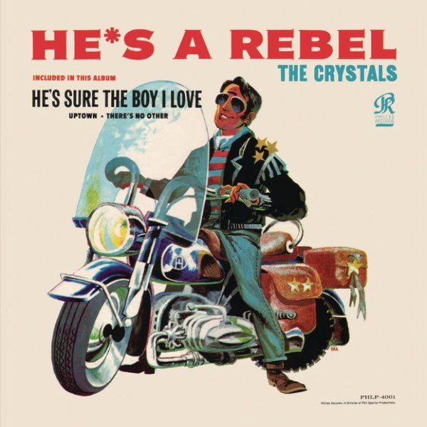 The Crystals He's A Rebel, 1963