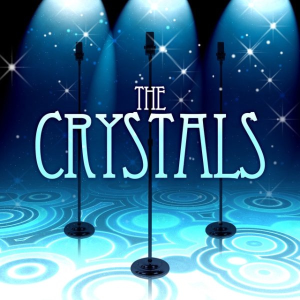 The Crystals The Crystals, 2009