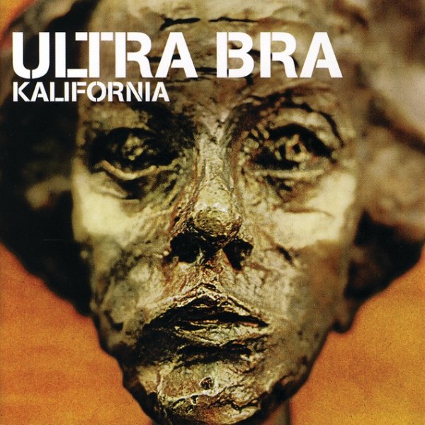 Ultra Bra Kalifornia, 1999