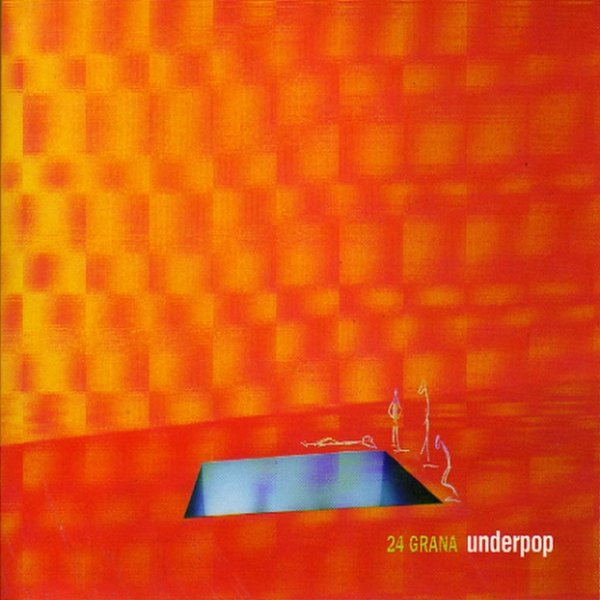 24 Grana Underpop, 2003