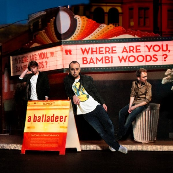 A Balladeer Where Are You, Bambi Woods?, 2008