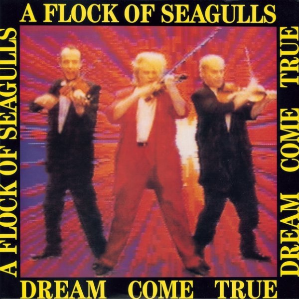 A Flock of Seagulls Dream Come True, 1986