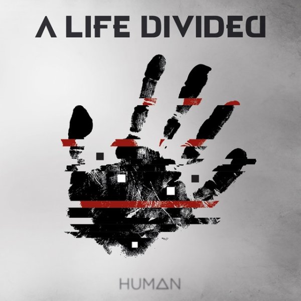 A Life Divided Human, 2015