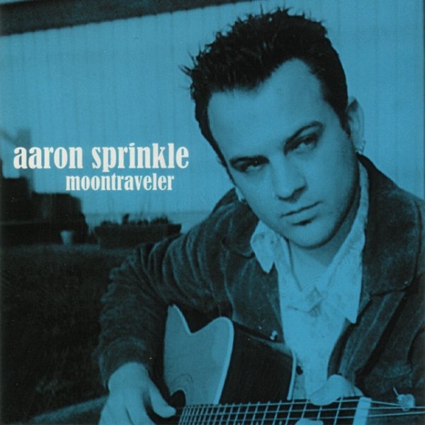 Aaron Sprinkle Moontraveler, 1999