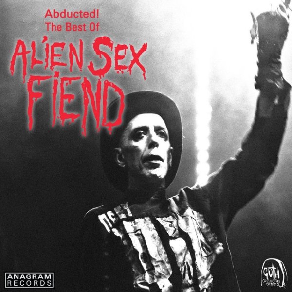 Abducted! The Best of Alien Sex Fiend Album 