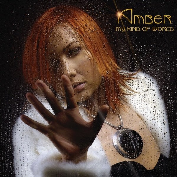 Amber My Kind of World, 2004