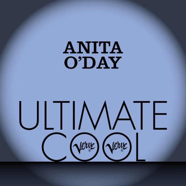 Anita O'Day Anita O'Day: Verve Ultimate Cool, 2013