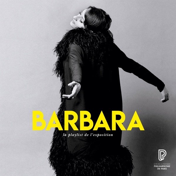 Barbara, la playlist de l'exposition Album 