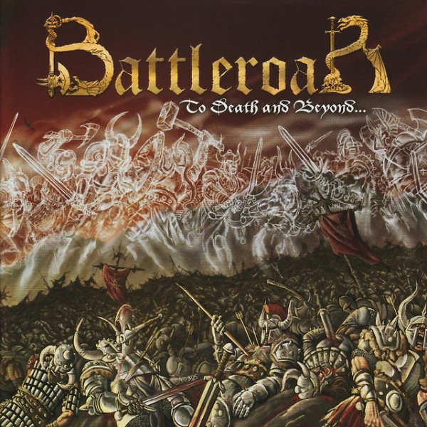 Battleroar To Death and Beyond..., 2008