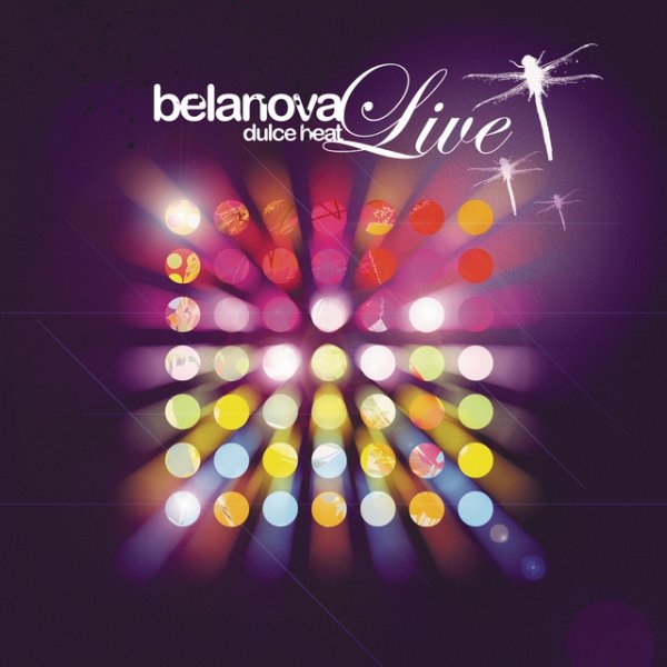 Belanova Dulce Beat Live, 2006