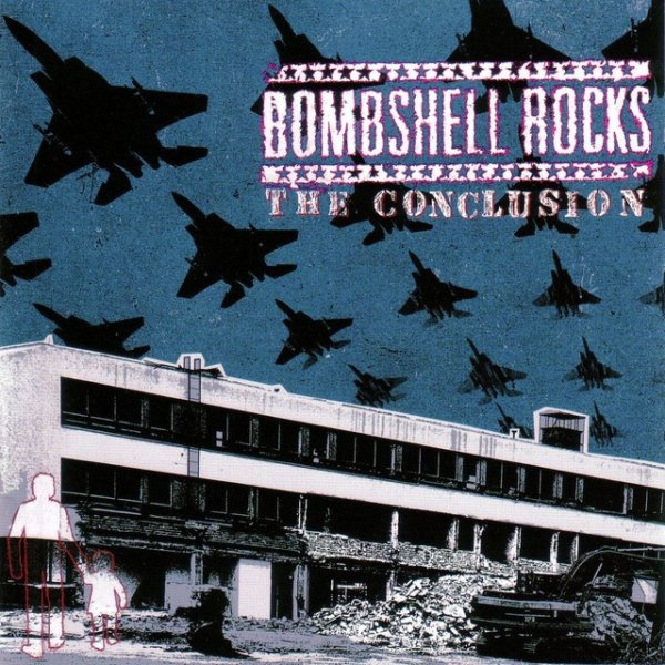 Bombshell Rocks The Conclusion, 2006