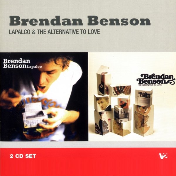 Brendan Benson Lapalco / The Alternative To Love, 2006