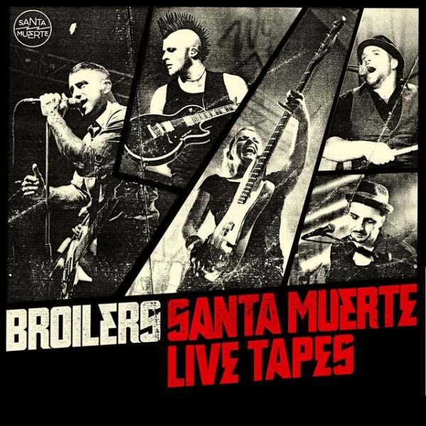 Broilers Santa Muerte Live Tapes, 2012