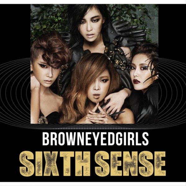 Brown Eyed Girls SIXTH SENSE, 2011