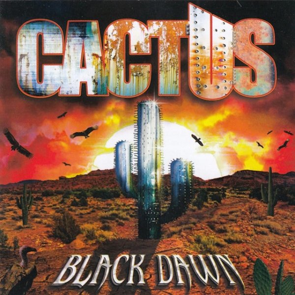 Cactus Black Dawn, 2020