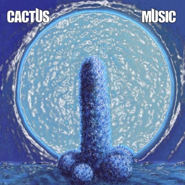 Cactus Cactus Music, 2010