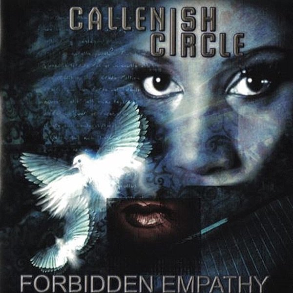 Callenish Circle Forbidden Empathy, 2009