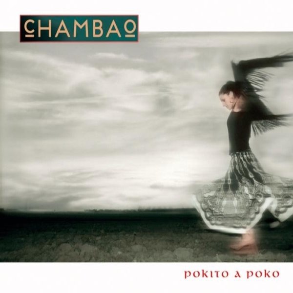 Chambao Pokito a Poko, 2001