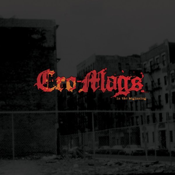 Cro-Mags In the Beginning, 2020