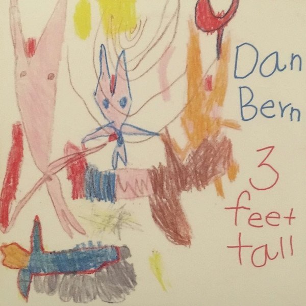 Dan Bern 3 Feet Tall, 2015