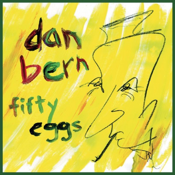 Dan Bern Fifty Eggs, 1998