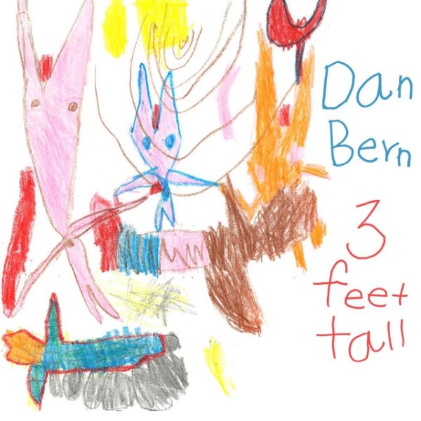 Dan Bern Three Feet Tall, 2015