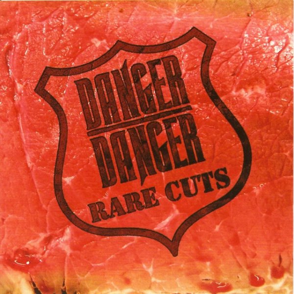 Danger Danger Rare Cuts, 2003