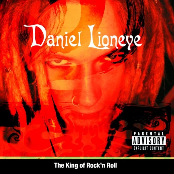 Daniel Lioneye The King Of Rock 'n' Roll, 2001