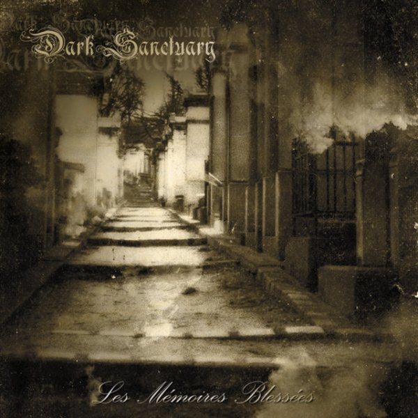 Dark Sanctuary Les Memoires Blessees, 2004