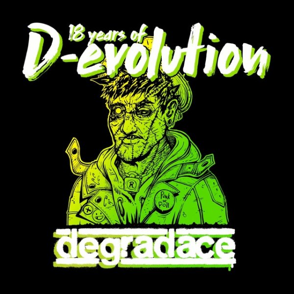 Degradace 18 Years Of D-Evolution, 2017