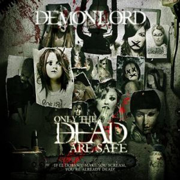 DemonLord Only The Dead Are Safe, 2012