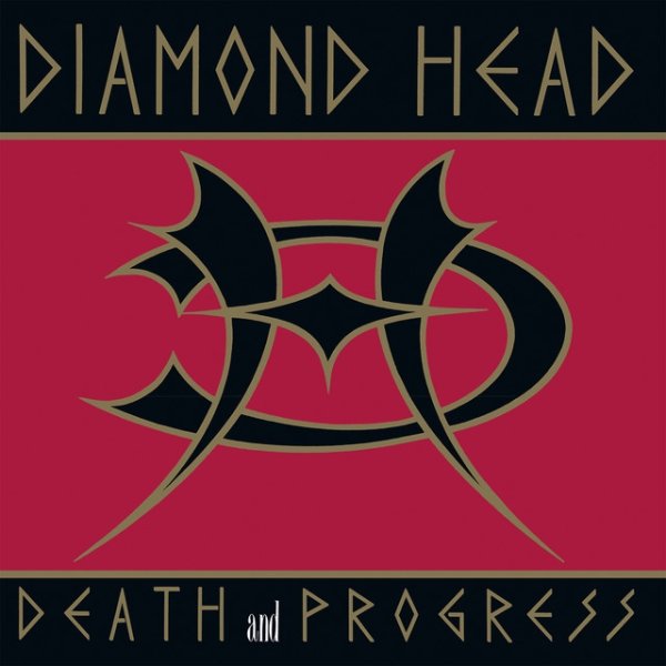 Diamond Head Death and Progress, 1993