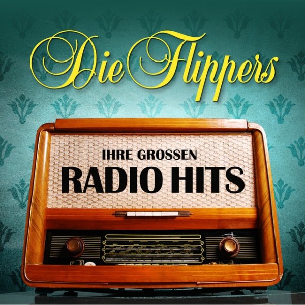 Die Flippers Ihre großen Radio Hits, 2020