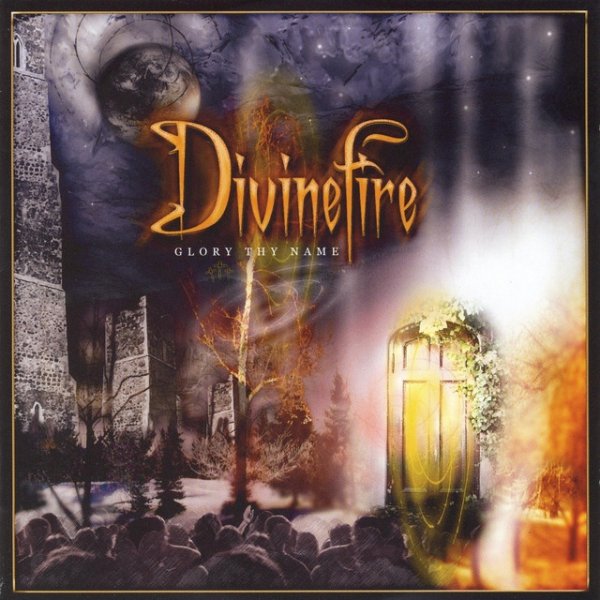 Divinefire Glory Thy Name, 2005