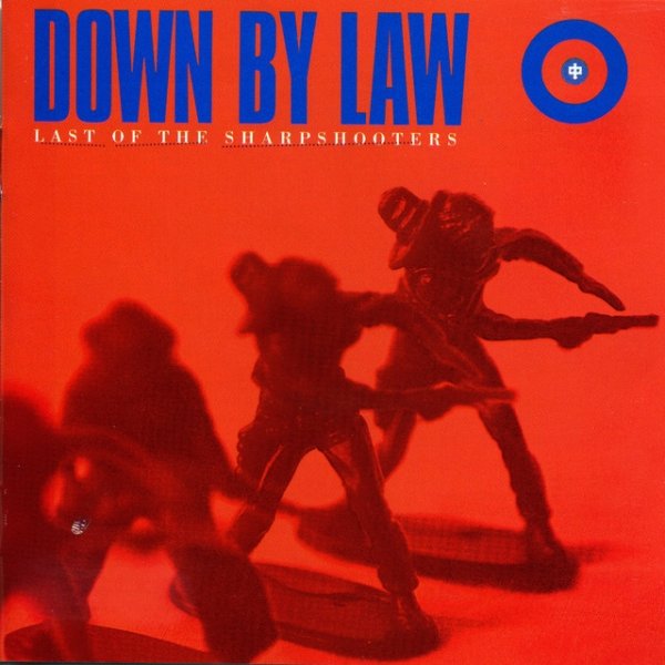 Down By Law Last Of The Sharpshooters, 1997