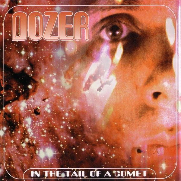 Dozer In the tail of a comet, 2000
