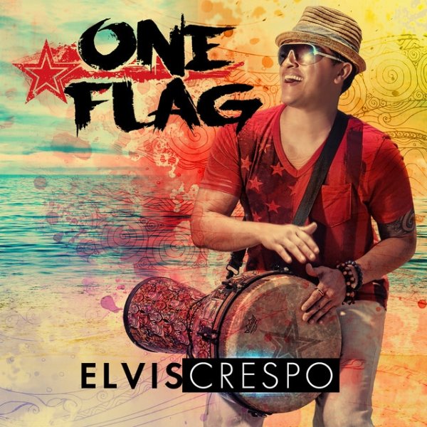 Elvis Crespo One Flag, 2013