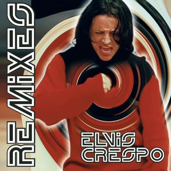 Elvis Crespo The Remixes, 1999