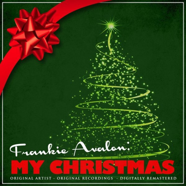 Frankie Avalon Frankie Avalon: My Christmas, 2013