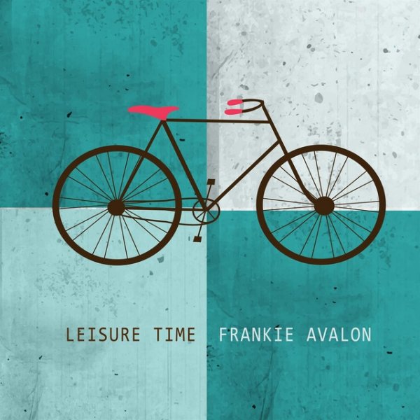 Frankie Avalon Leisure Time, 2014