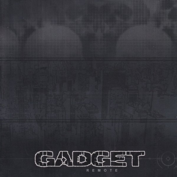 Gadget Remote, 2004
